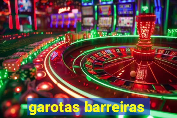 garotas barreiras
